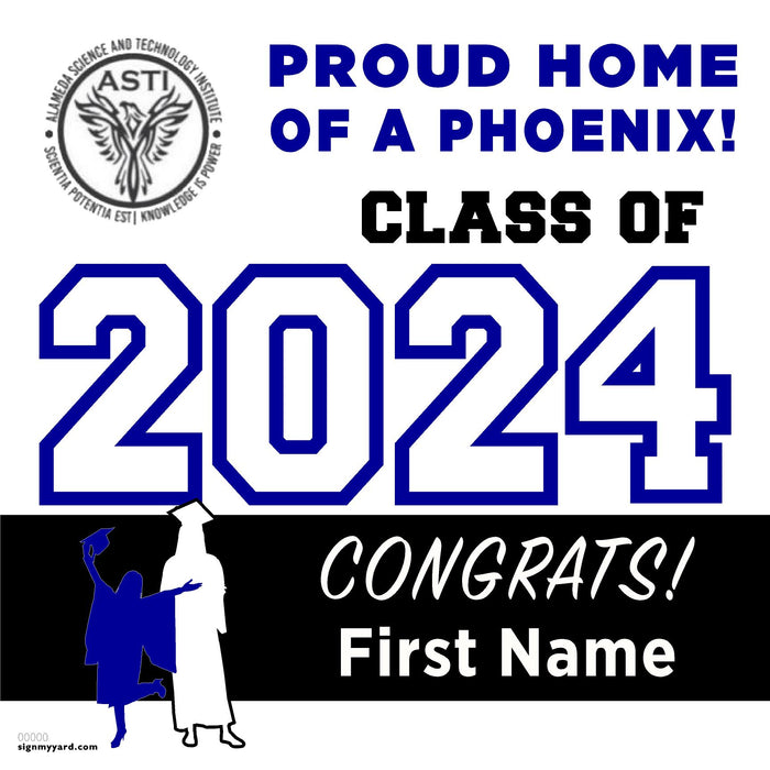 Alameda Science and Tech Institute 24x24 Class of 2024 Yard Sign (Option A)