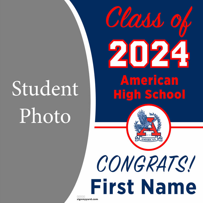 American High School 24x24 Class of 2024 Yard Sign with Photo(Option C)