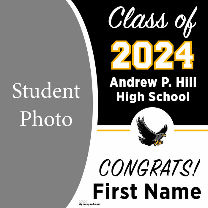 Andrew P. Hill High School 24x24 Class of 2024 Yard Sign with Photo(Option C)