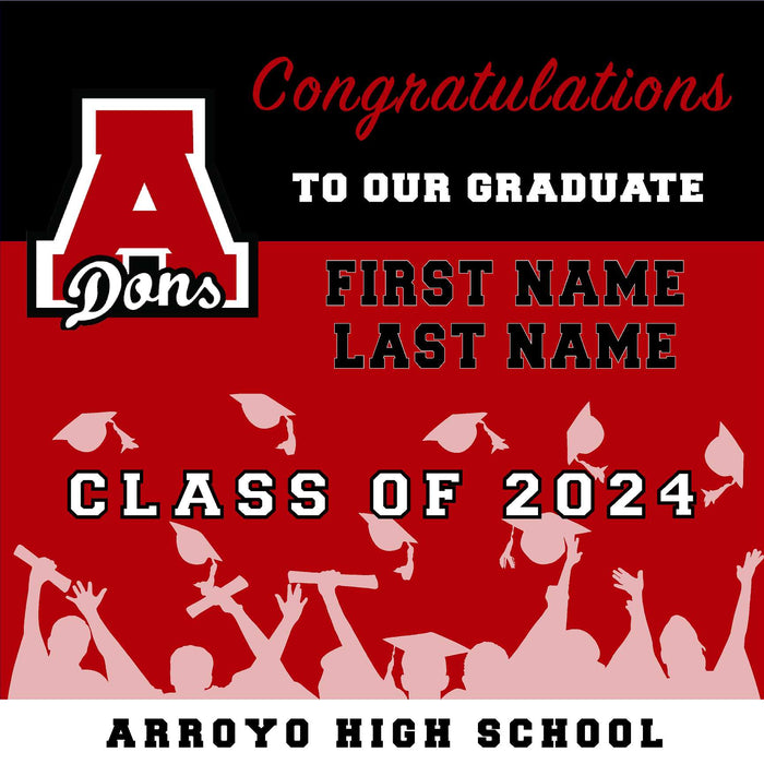 Arroyo High School 24x24 Class of 2024 Yard Sign with Photo(Option D)