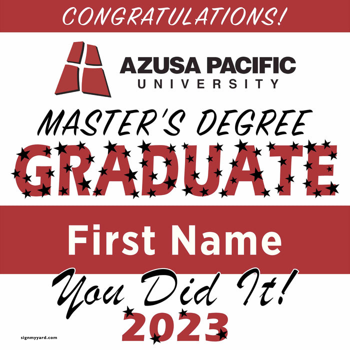 Azuza Pacific University (Masters) 24x24 Class of 2023 Yard Sign (Option B)