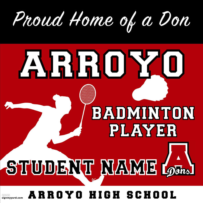 Arroyo High School Girls Badminton Player 24x24 Yard Sign (includes installation in your yard)