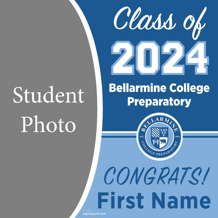 Bellarmine College Prep 24x24 Class of 2024 Yard Sign with Photo(Option C)