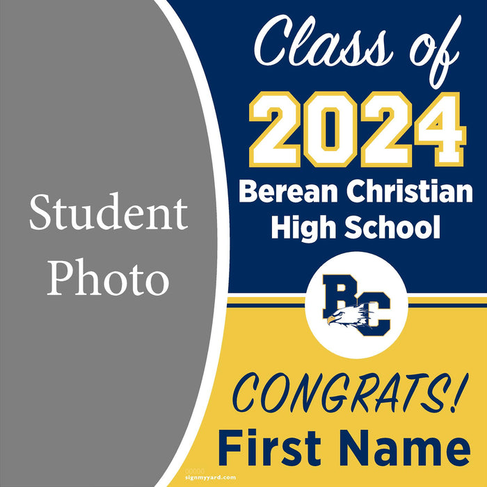 Berean Christian High School 24x24 Class of 2024 Yard Sign with Photo(Option C)