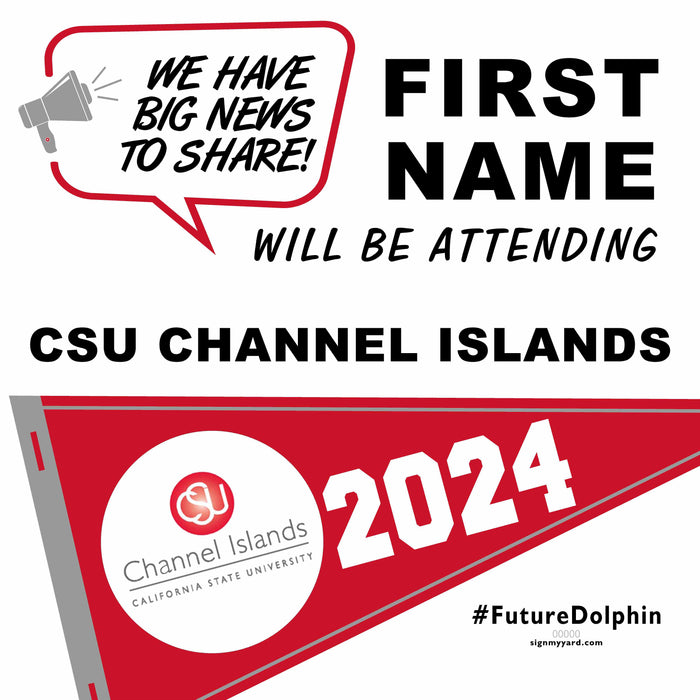 CSU Channel Islands 24x24 College Acceptance Yard Sign (Option B)