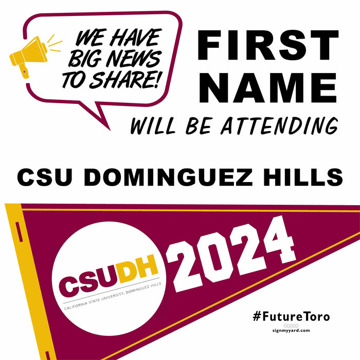 CSU Dominguez Hills 24x24 College Acceptance Yard Sign (Option B)