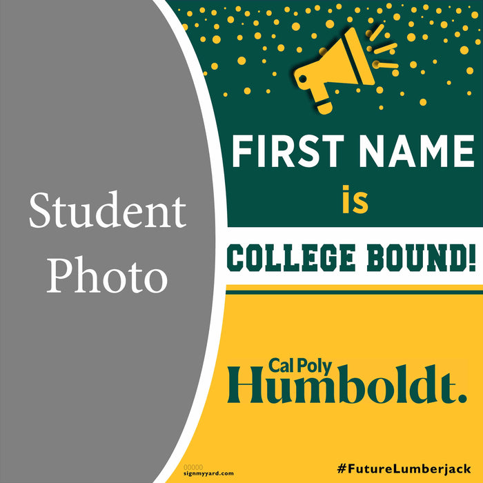 Cal Poly Humboldt 24x24 College Acceptance Yard Sign with Photo(Option C)