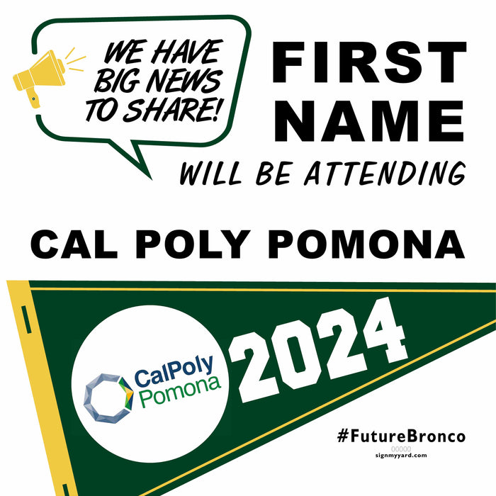 Cal Poly Pomona 24x24 College Acceptance Yard Sign (Option B)