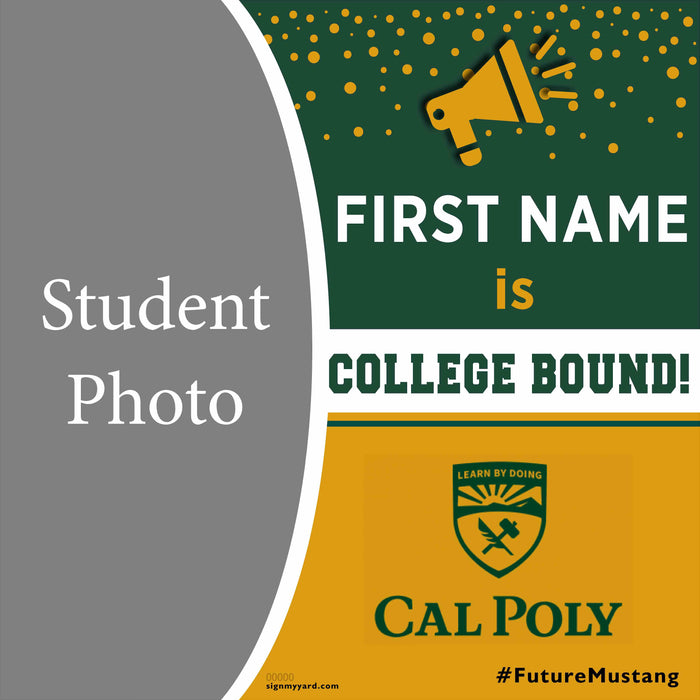 Cal Poly State University 24x24 College Acceptance Yard Sign with Photo(Option C)