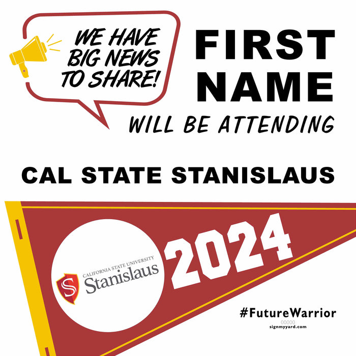 Cal State University Stanislaus 24x24 College Acceptance Yard Sign (Option B)