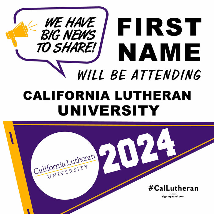 California Lutheran University 24x24 College Acceptance Yard Sign (Option B)
