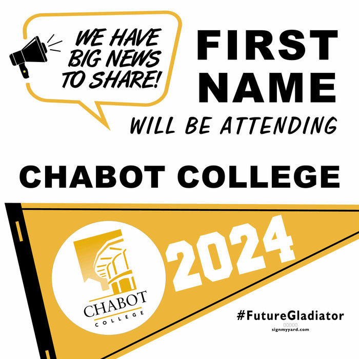 Chabot College 24x24 College Acceptance Yard Sign (Option B)
