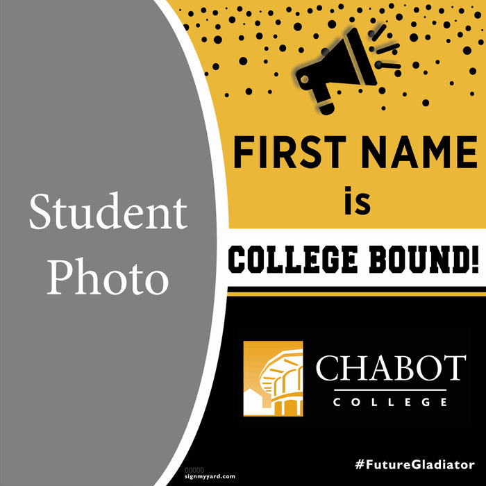 Chabot College 24x24 College Acceptance Yard Sign with Photo(Option C)