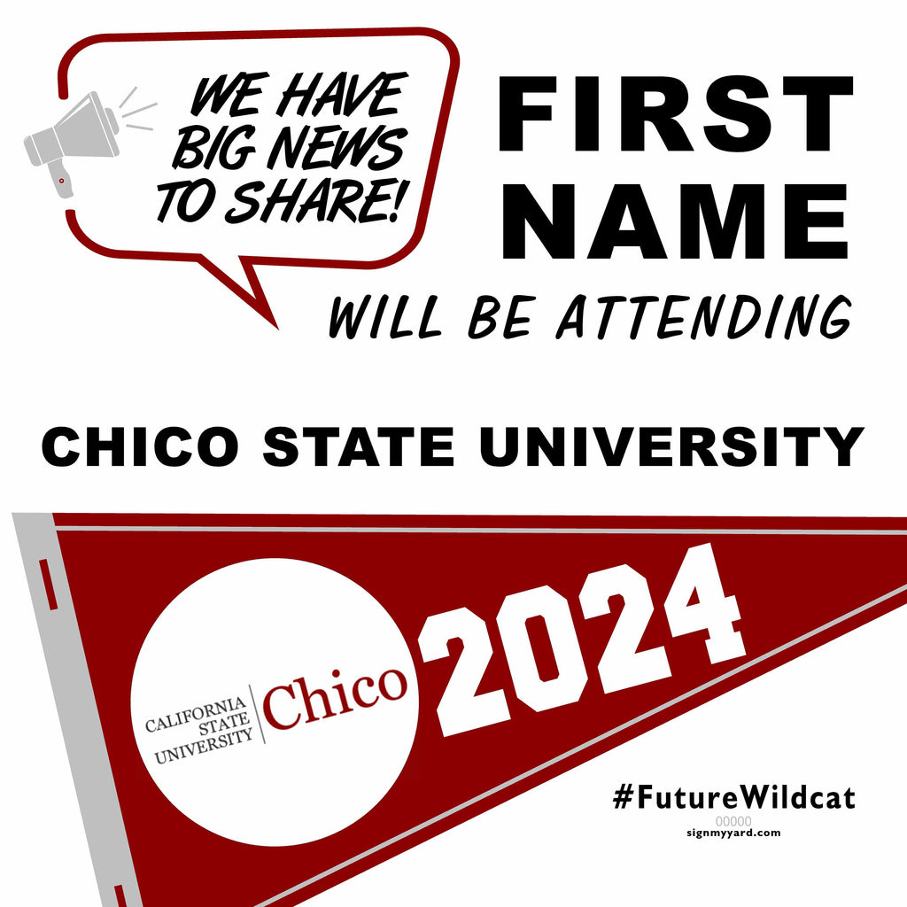Chico State University 24x24 College Acceptance Yard Sign (Option B)