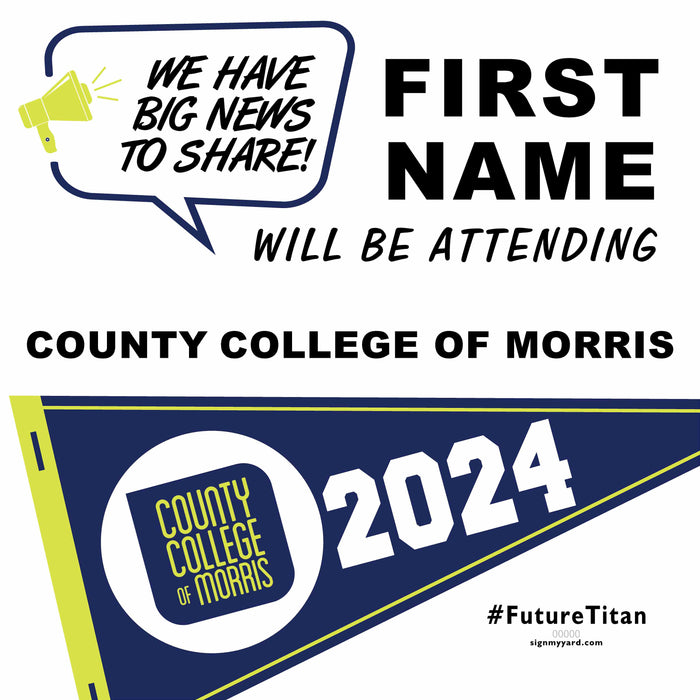 County College of Morris 24x24 College Acceptance Yard Sign (Option B)