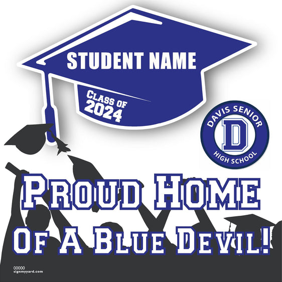 Davis Senior High School 24x24 Class of 2024 Yard Sign (Option B)
