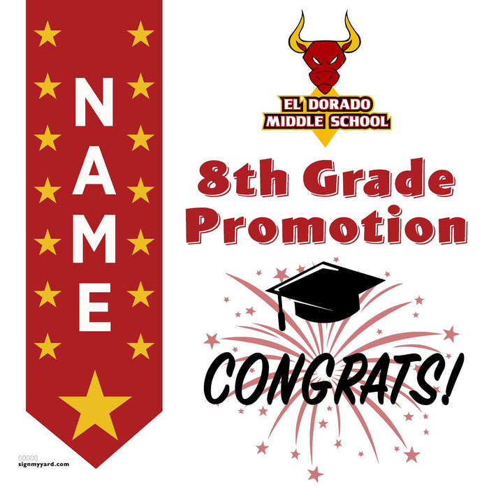 El Dorado Middle School 8th Grade Promotion 24x24 Yard Sign (Option B)
