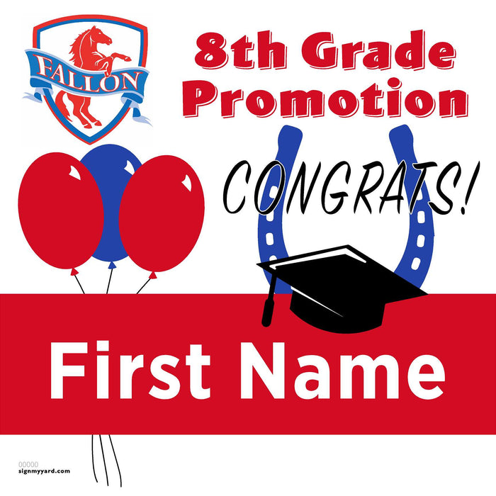 Fallon Middle School 8th Grade Promotion 24x24 Yard Sign (Option A)