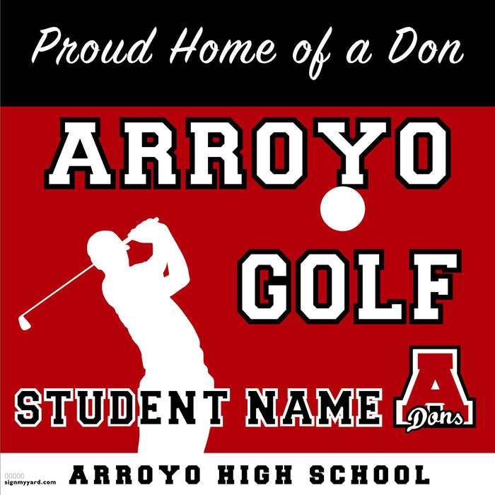 Arroyo High School Golf Player 24x24 Yard Sign (includes installation in your yard)