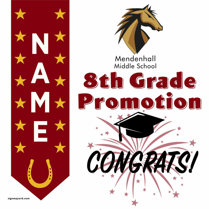 Mendenhall Middle School 8th Grade Promotion 24x24 Yard Sign (Option B)