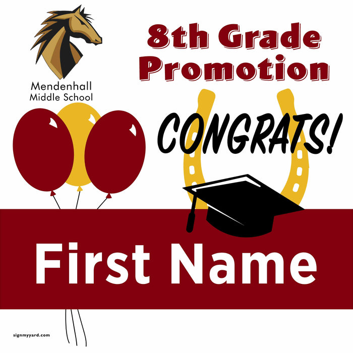 Mendenhall Middle School 8th Grade Promotion 24x24 Yard Sign (Option A)