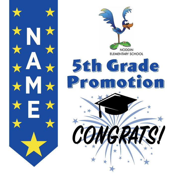 Noddin Elementary School 5th Grade Promotion 24x24 Yard Sign (Option B)