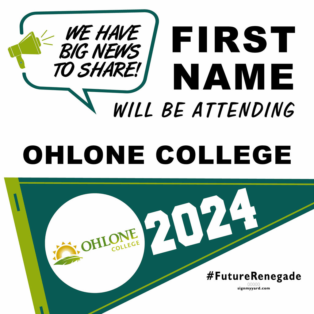 Ohlone College 24x24 College Acceptance Yard Sign (Option B)