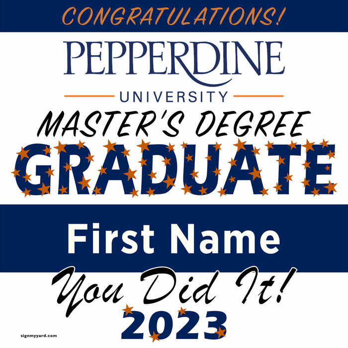 Pepperdine University (Masters) 24x24 Class of 2023 Yard Sign (Option B)