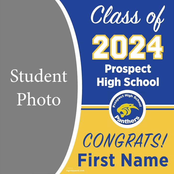 Prospect High School 24x24 Class of 2024 Yard Sign with Photo(Option C)