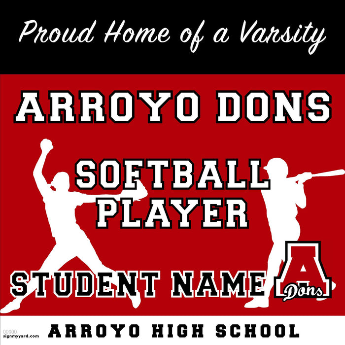 Arroyo High School Varsity Softball Player 24x24 Yard Sign (includes installation in your yard)