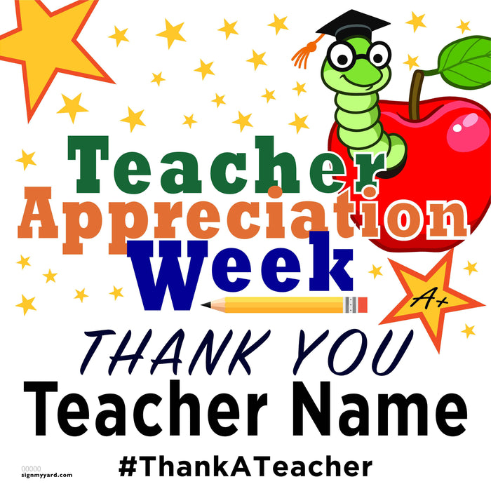 Teacher Appreciation Week 24x24 Yard Sign (option A)