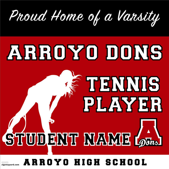 Arroyo High School Girls Varsity Tennis Player 24x24 Yard Sign (includes installation in your yard)