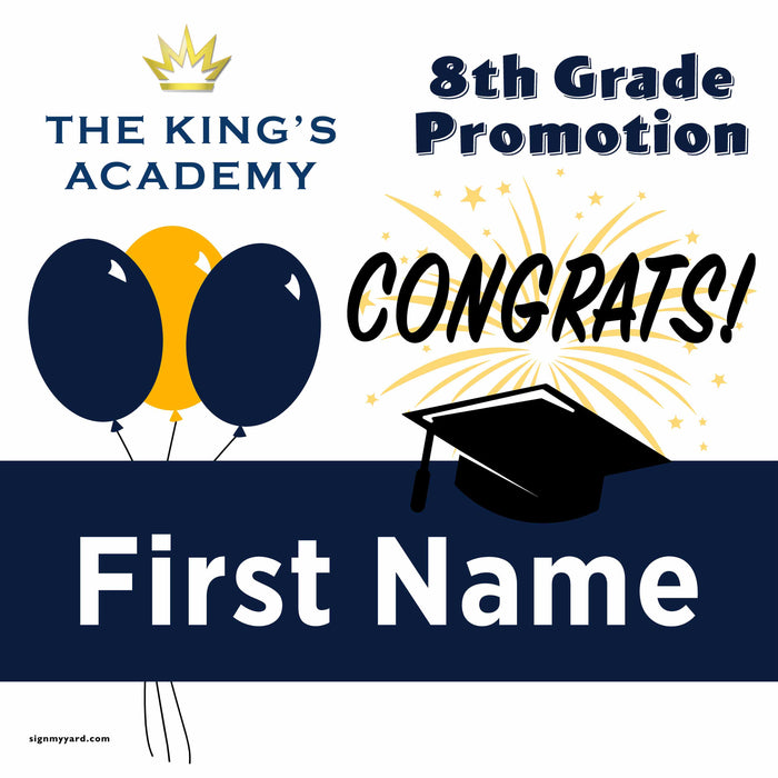 The Kings Academy 8th Grade Promotion 24x24 Yard Sign (Option A)