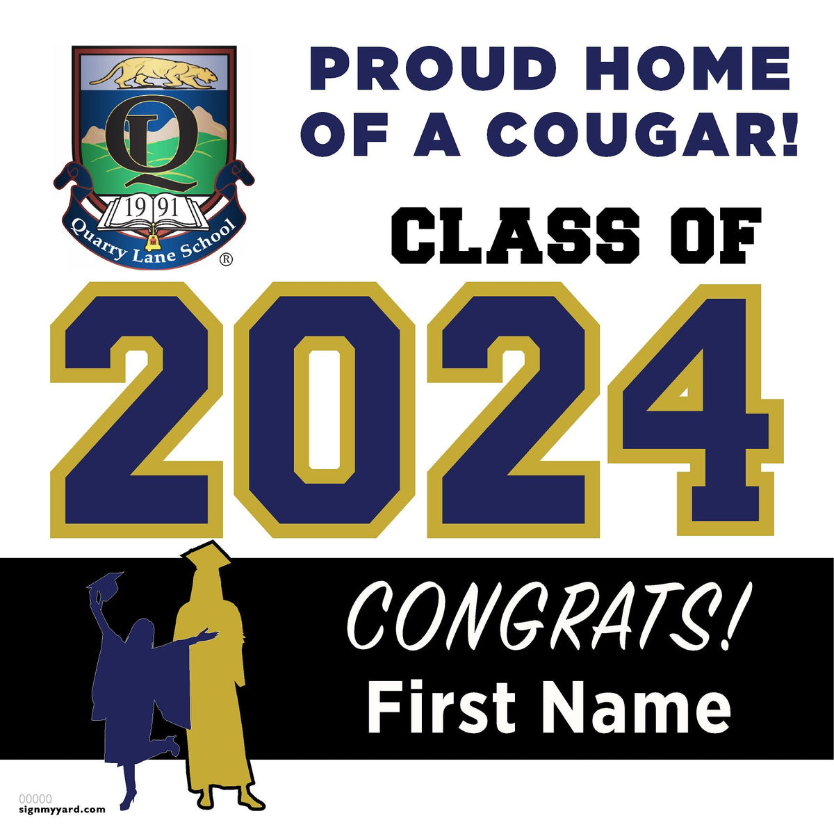 The Quarry Lane School (High School) 24x24 Class of 2024 Yard Sign (Op
