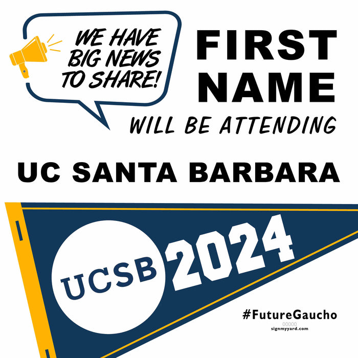 UC Santa Barbara 24x24 College Acceptance Yard Sign (Option B)