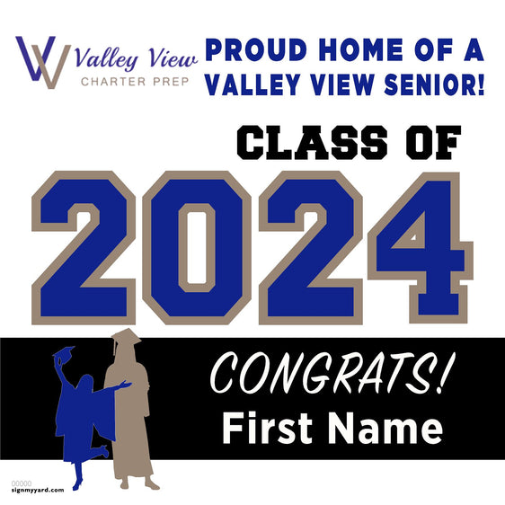 Valley View Charter Prep High School 24x24 Class of 2024 Yard Sign (Option A)