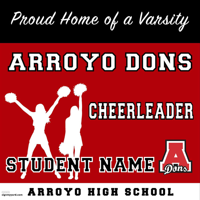 Arroyo High School Varsity Cheeleader 24x24 Yard Sign (includes installation in your yard) (Copy)