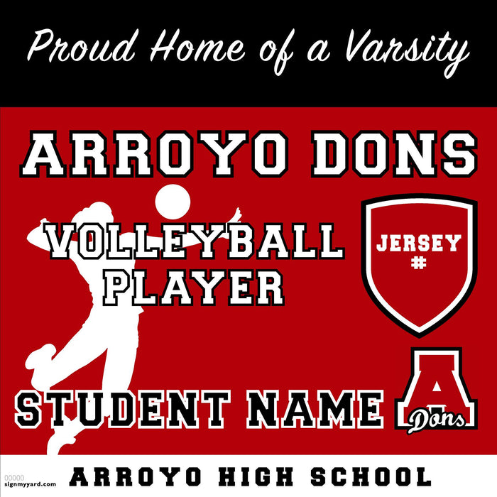 Arroyo High School Girls Varsity Volleyball Player(with Jersey#) 24x24 Yard Sign (includes installation in your yard)