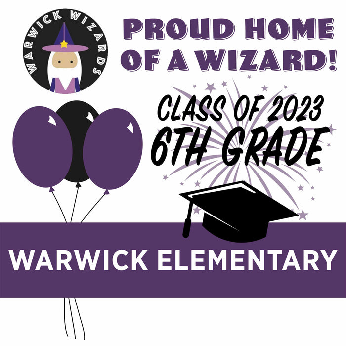 Warwick Elementary School 6th Grade Promotion 24x24 Generic Yard Sign (Option C)