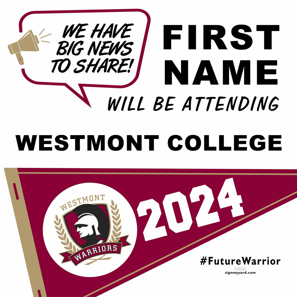 Westmont College 24x24 College Acceptance Yard Sign (Option D)