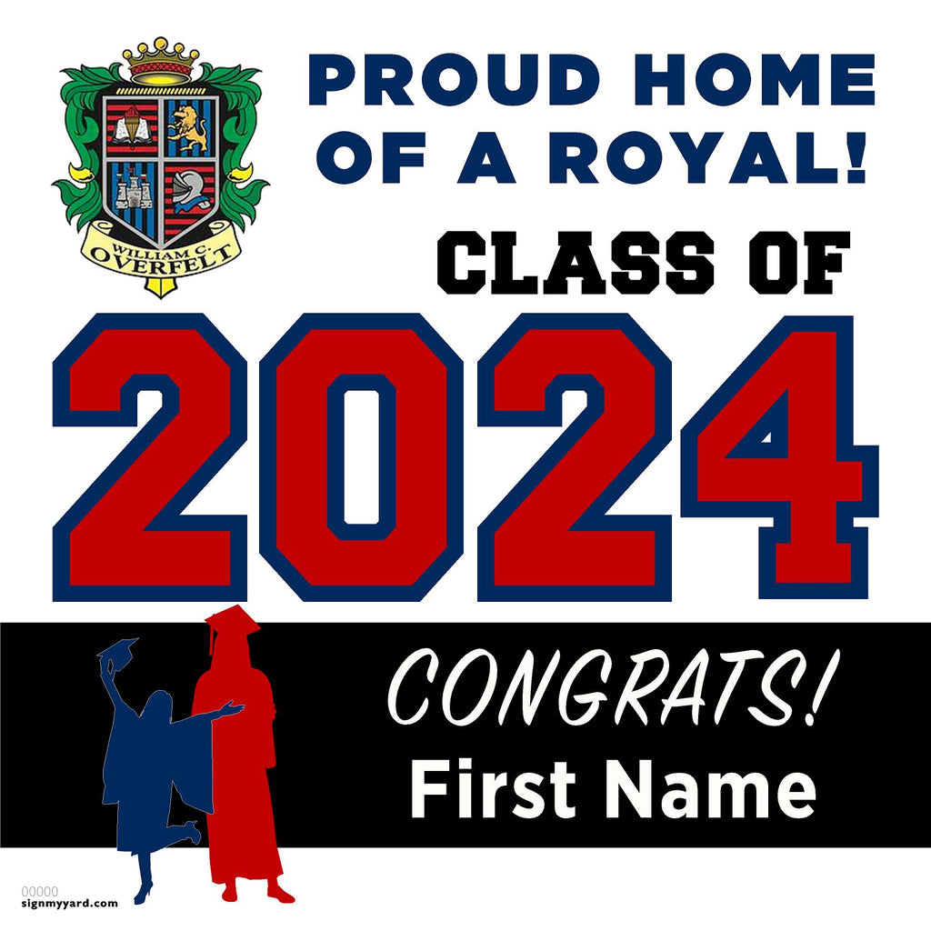 William C. Overfelt High School 24x24 Class of 2024 Yard Sign (Option A)