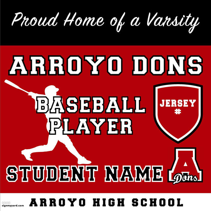 Arroyo High School Varsity Baseball Player(with Jersey#) 24x24 Yard Sign (includes installation in your yard)