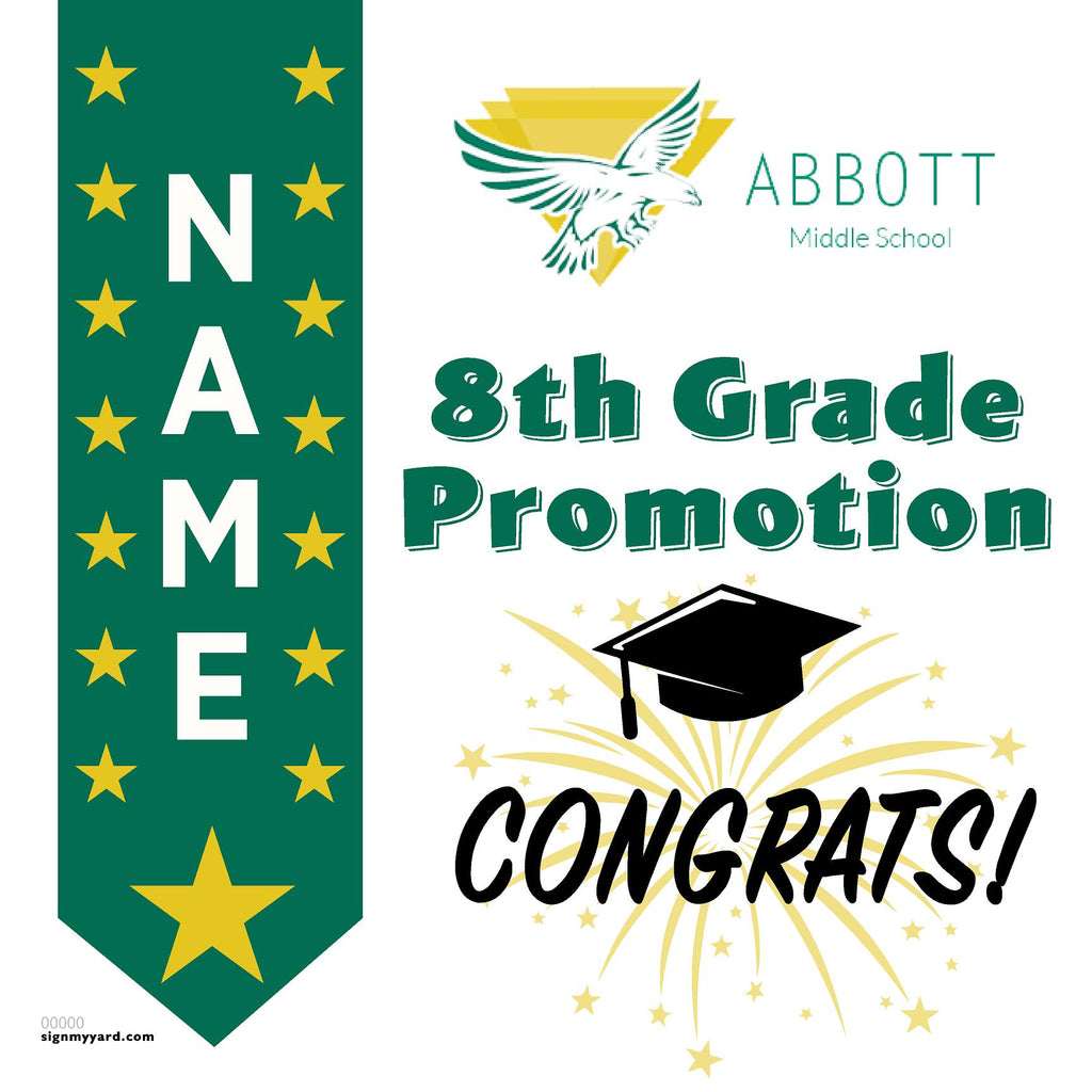 Abbott Middle School 8th Grade Promotion 24x24 Yard Sign (Option B)