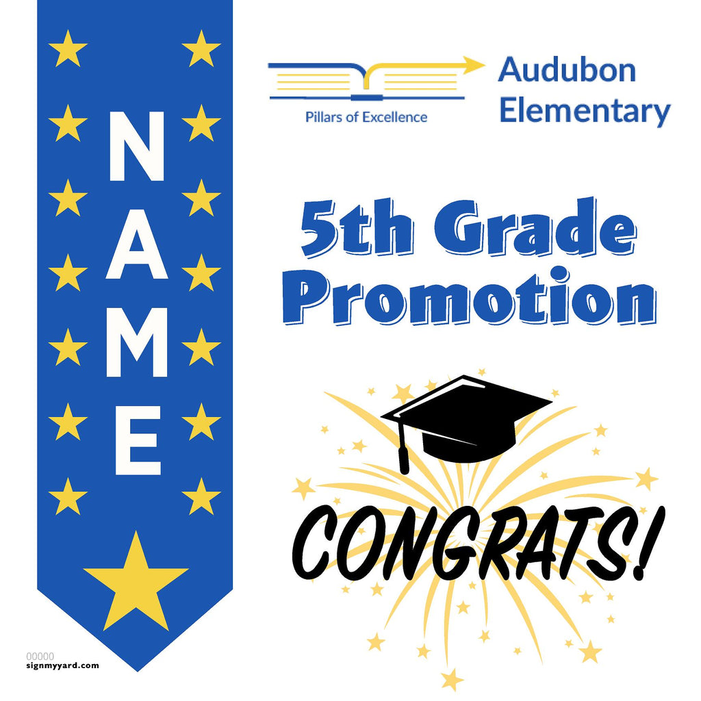 Audubon Elementary School 5th Grade Promotion 24x24 Yard Sign (Option B)