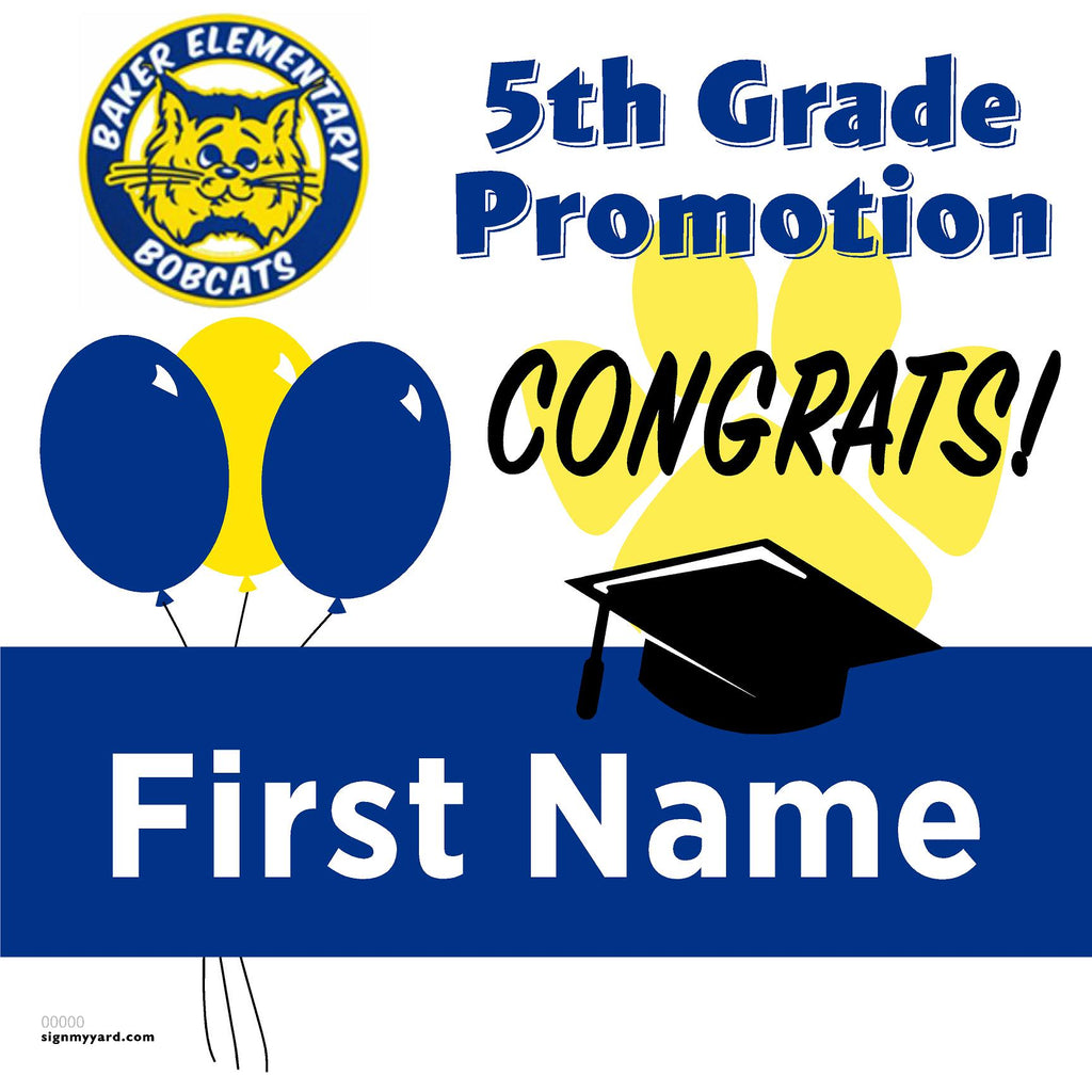 Baker Elementary School 5th Grade Promotion 24x24 Yard Sign (Option A)
