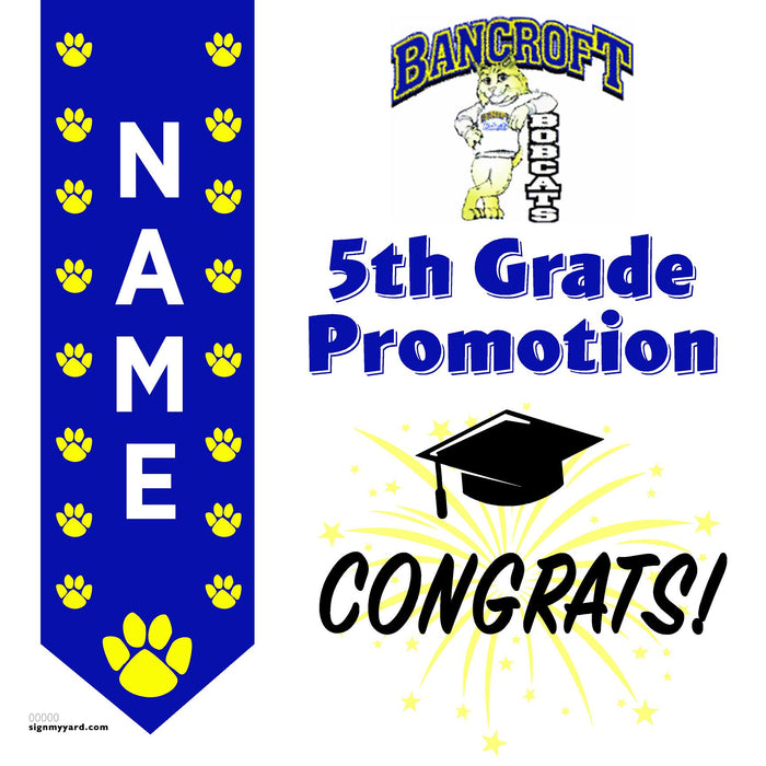 Bancroft Elementary School 5th Grade Promotion 24x24 Yard Sign (Option B)