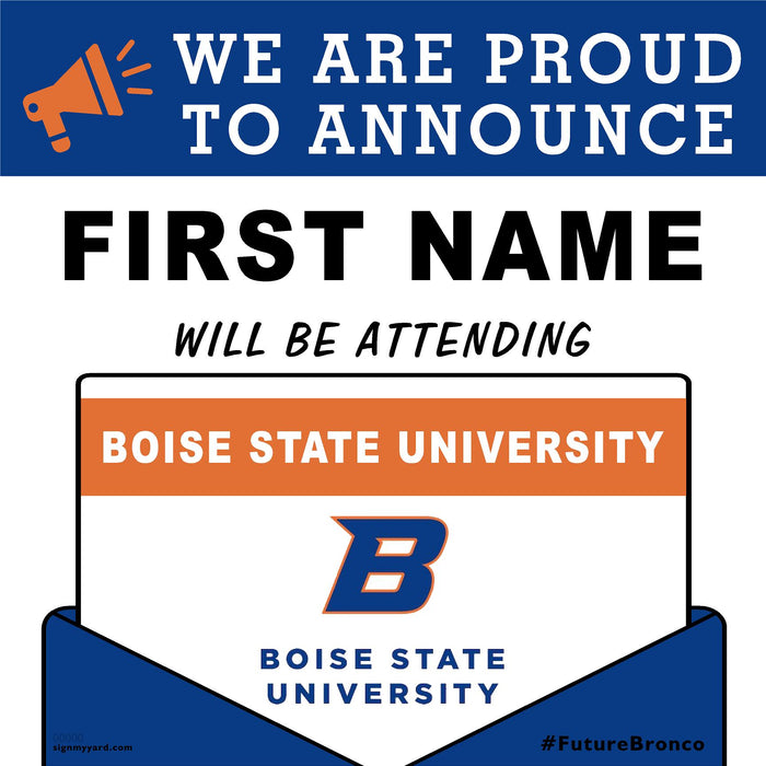 Boise State University 24x24 College Acceptance Yard Sign (Option A)