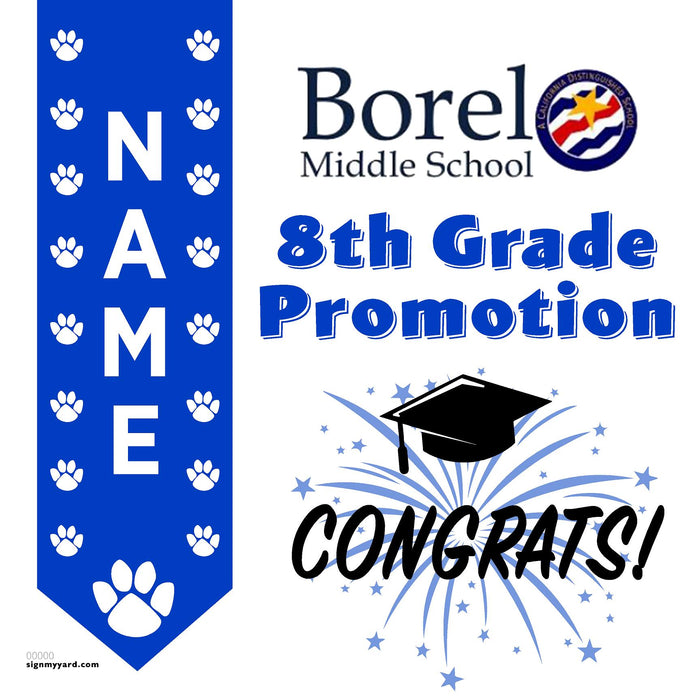 Borel Middle School 8th Grade Promotion 24x24 Yard Sign (Option B)