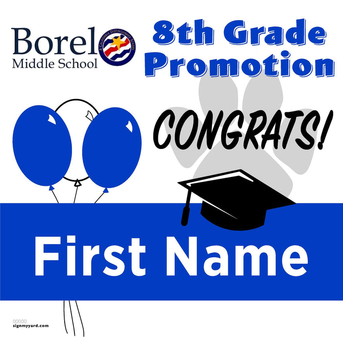Borel Middle School 8th Grade Promotion 24x24 Yard Sign (Option A)