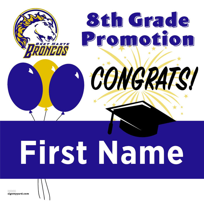 Bret Harte Middle School 8th Grade Promotion 24x24 Yard Sign (Option A)